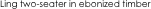Ling two-seater in ebonized timber